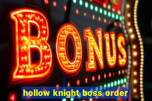 hollow knight boss order